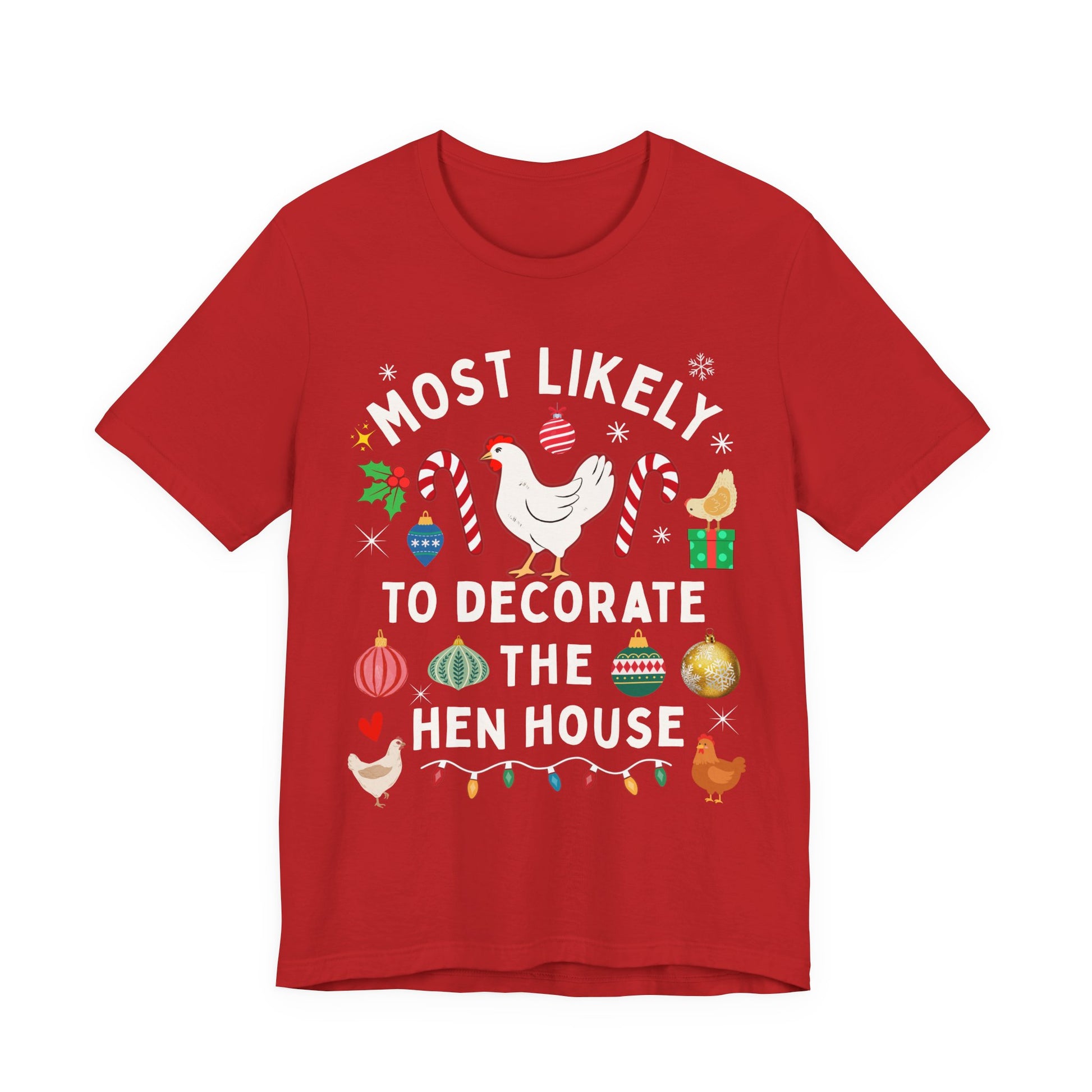 "Most Likely to Decorate the Hen House" – Funny Christmas Chicken Lover Shirt