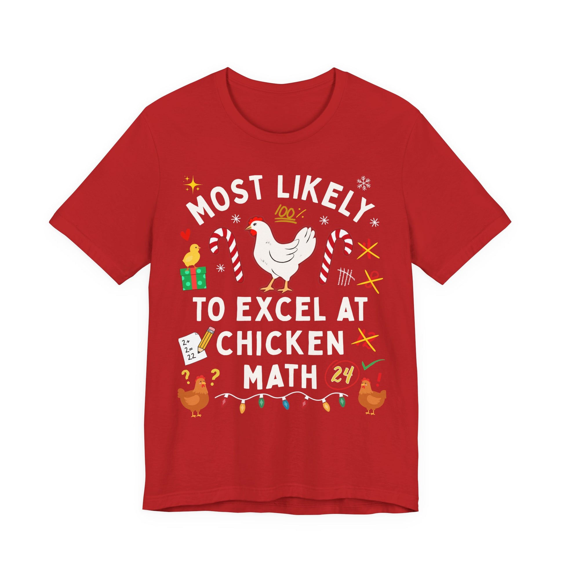 “Most Likely to Excel at Chicken Math” Christmas Shirt | Funny Chicken Lover Tee for Backyard Flock Addicts