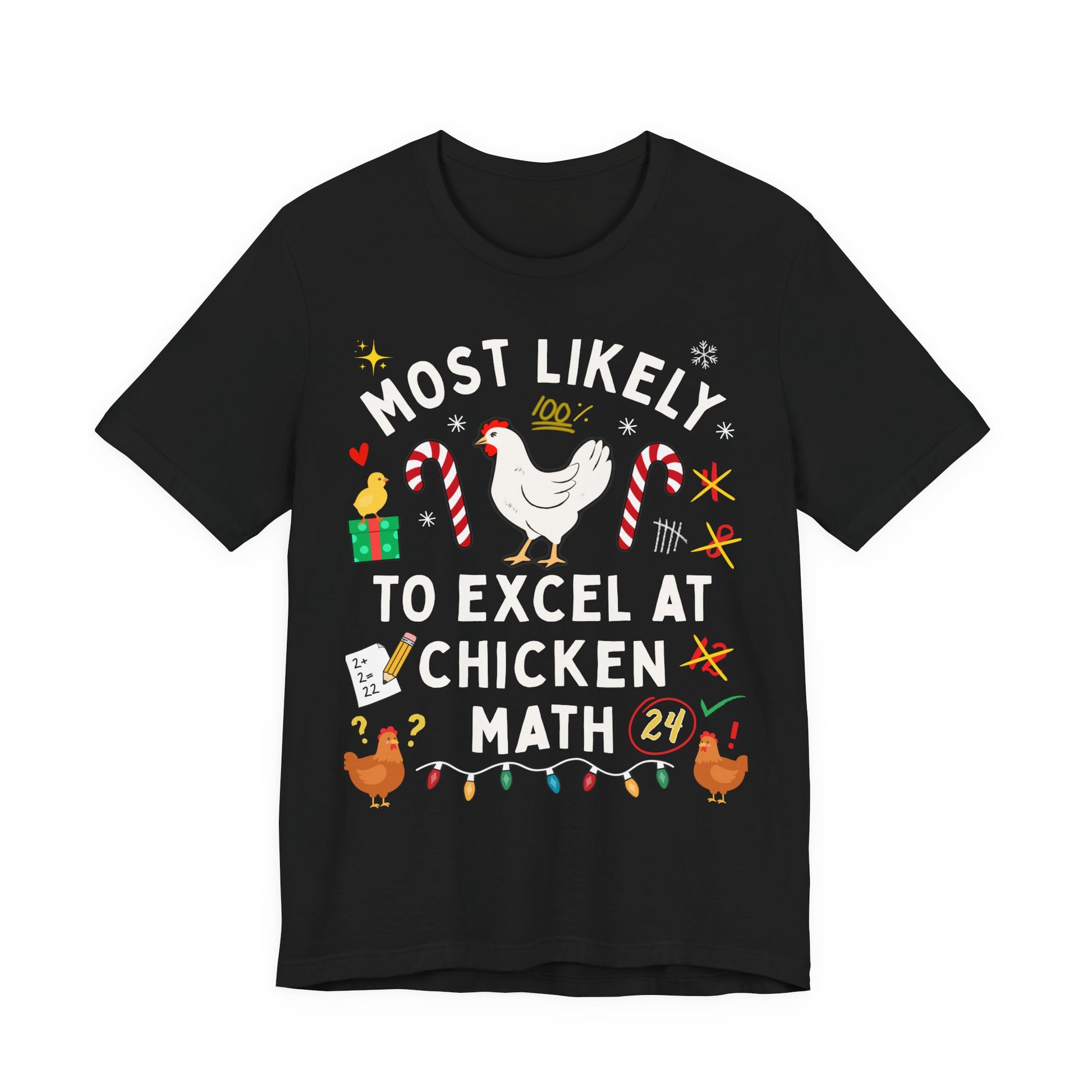 “Most Likely to Excel at Chicken Math” Christmas Shirt | Funny Chicken Lover Tee for Backyard Flock Addicts