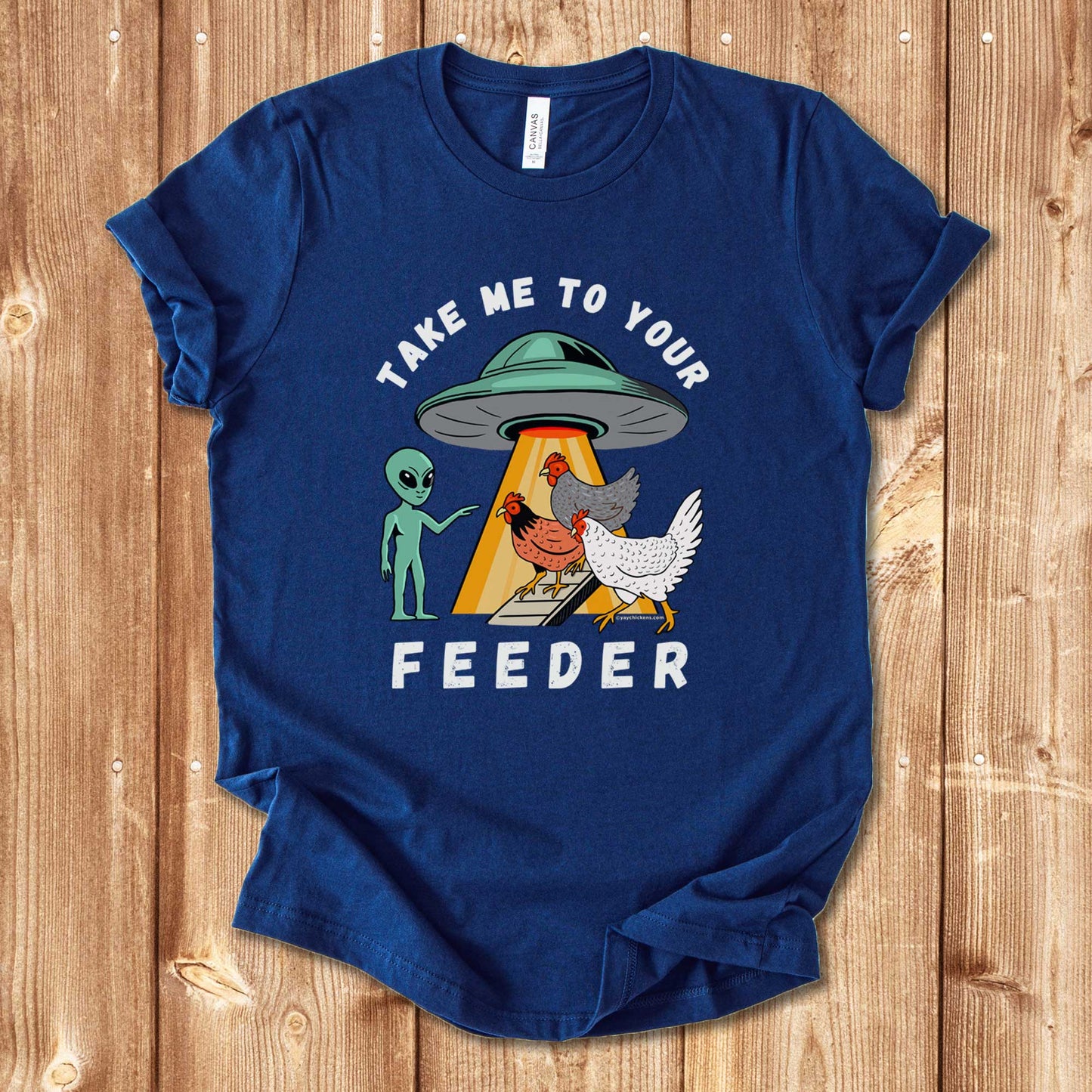 Take Me to Your Feeder Funny Chicken Shirt