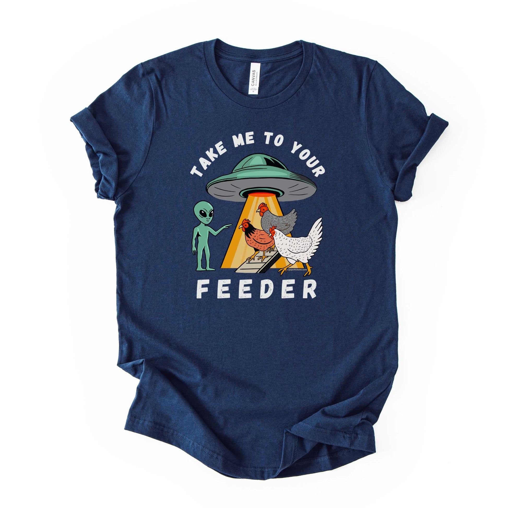 Take Me to Your Feeder – Funny Alien Chicken Tee by Yay Chickens!™