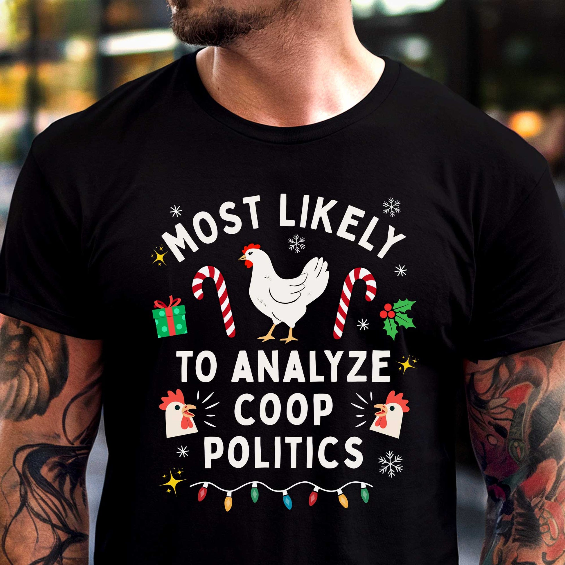 "Most Likely to Analyze Coop Politics" Christmas Chicken Shirt | Funny Chicken Lover Tee