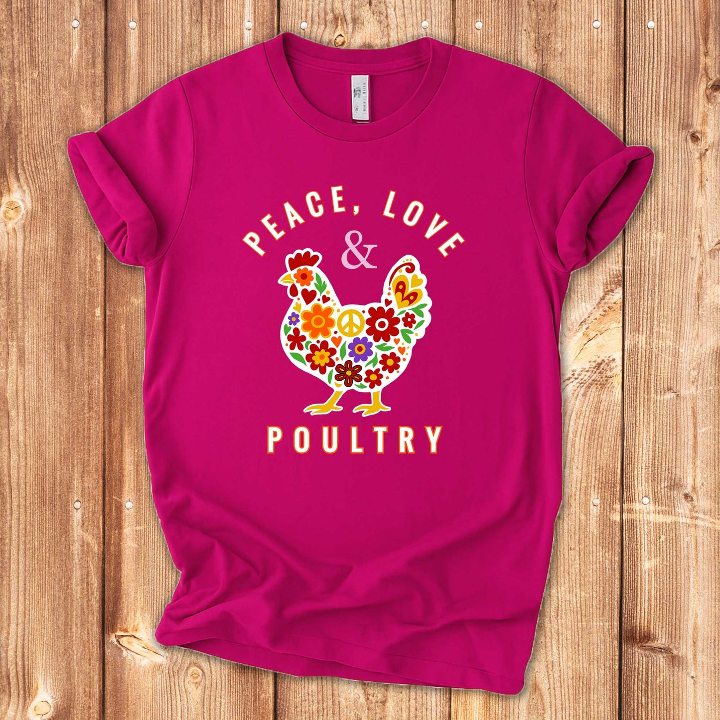 Peace, Love & Poultry Chicken Shirt