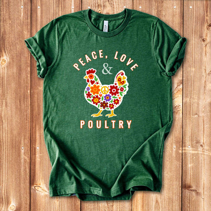 Peace, Love & Poultry Chicken Shirt