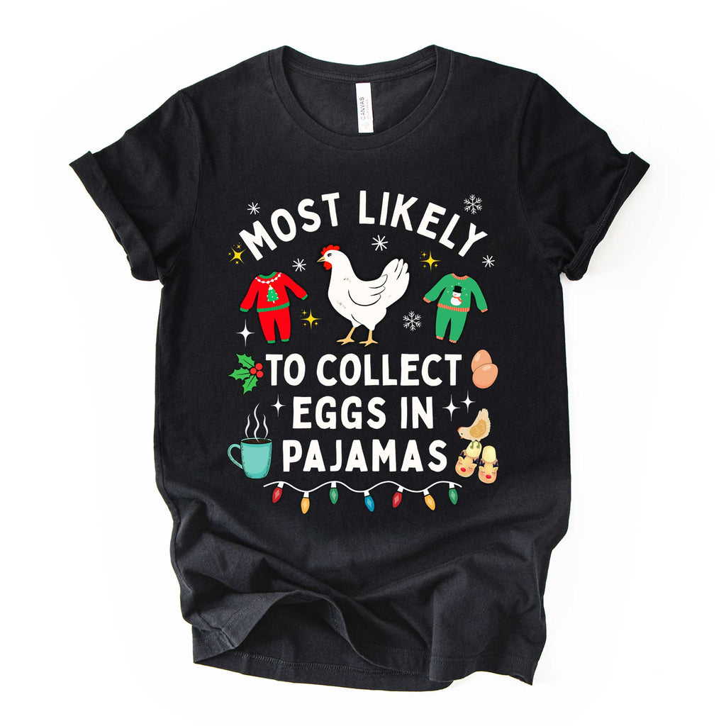 Funny Christmas Tee: 'Most Likely to Collect Eggs in Pajamas' Unisex Jersey Shirt