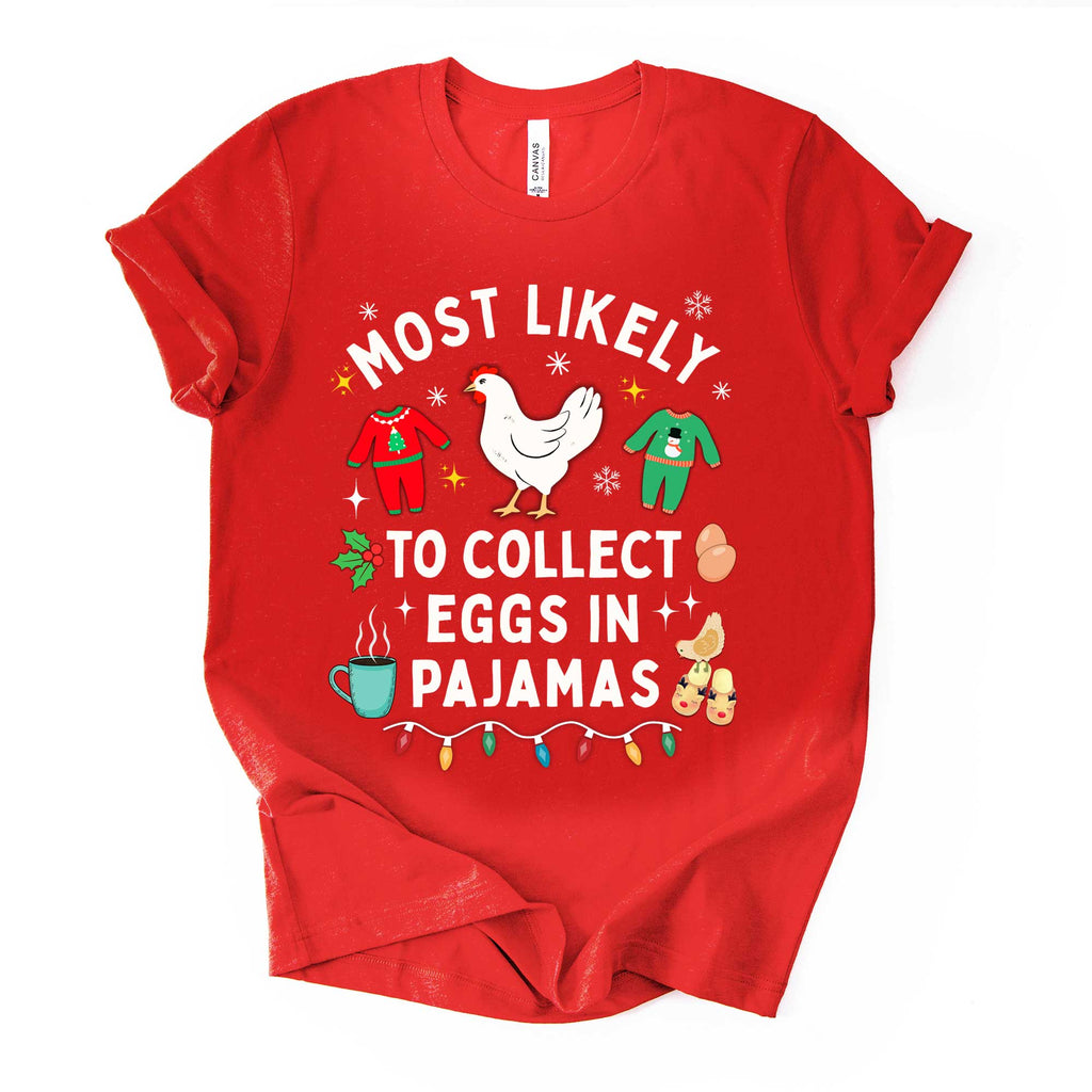 Funny Christmas Tee: 'Most Likely to Collect Eggs in Pajamas' Unisex Jersey Shirt
