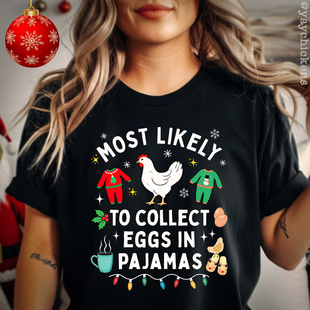 Funny Christmas Tee: 'Most Likely to Collect Eggs in Pajamas' Unisex Jersey Shirt