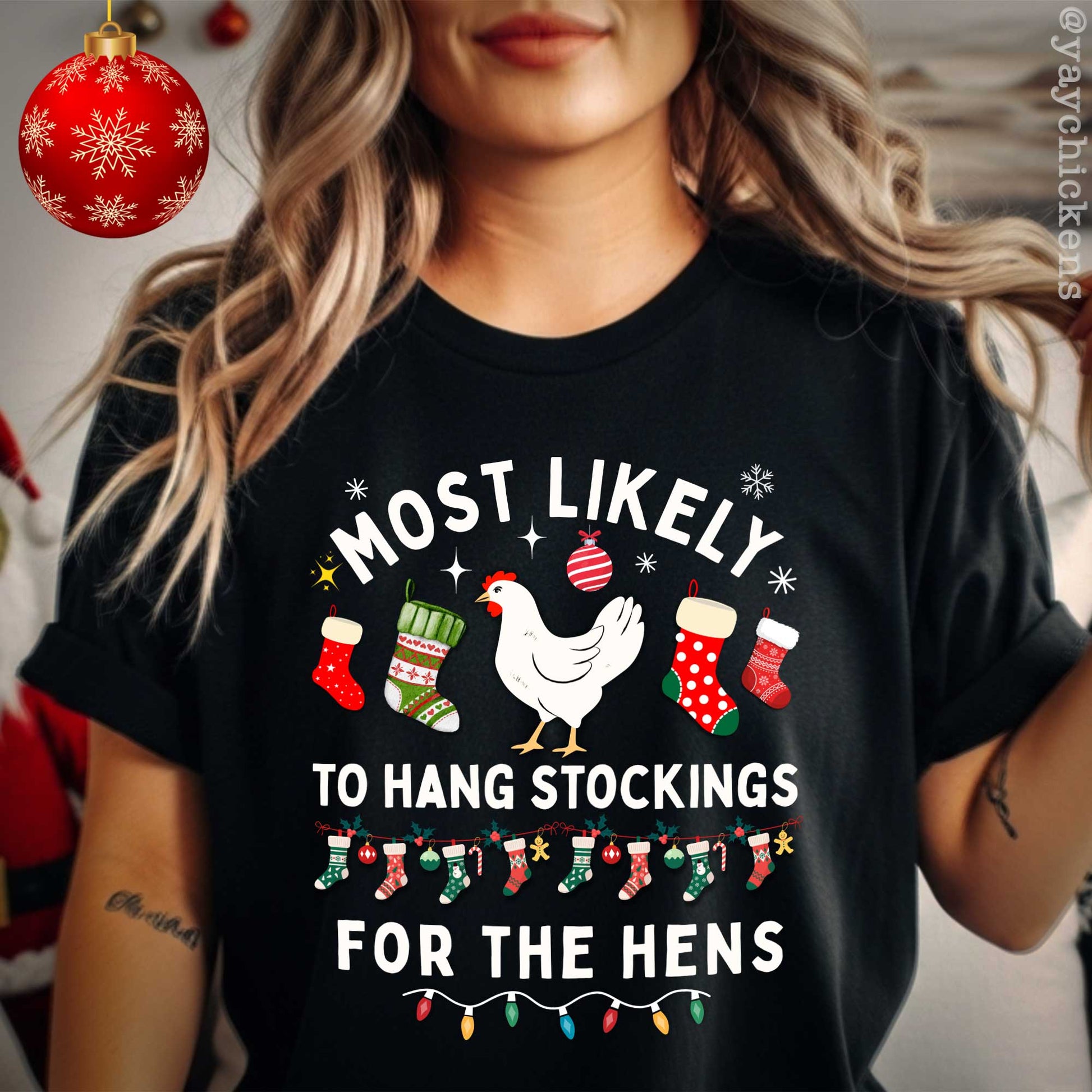 "Most Likely to Hang Stockings for the Hens" – Funny Christmas Chicken Lover Shirt
