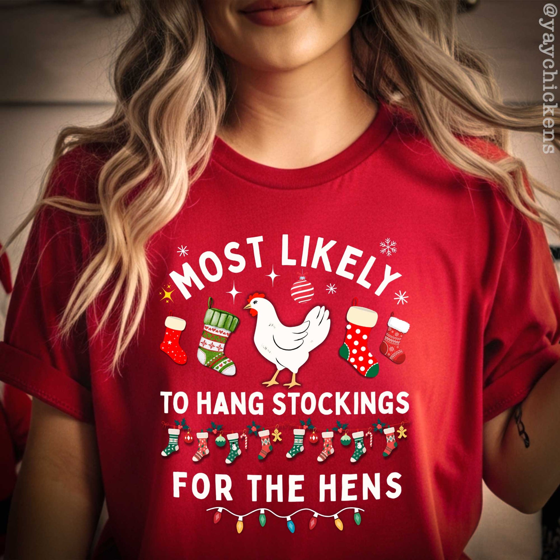 "Most Likely to Hang Stockings for the Hens" – Funny Christmas Chicken Lover Shirt
