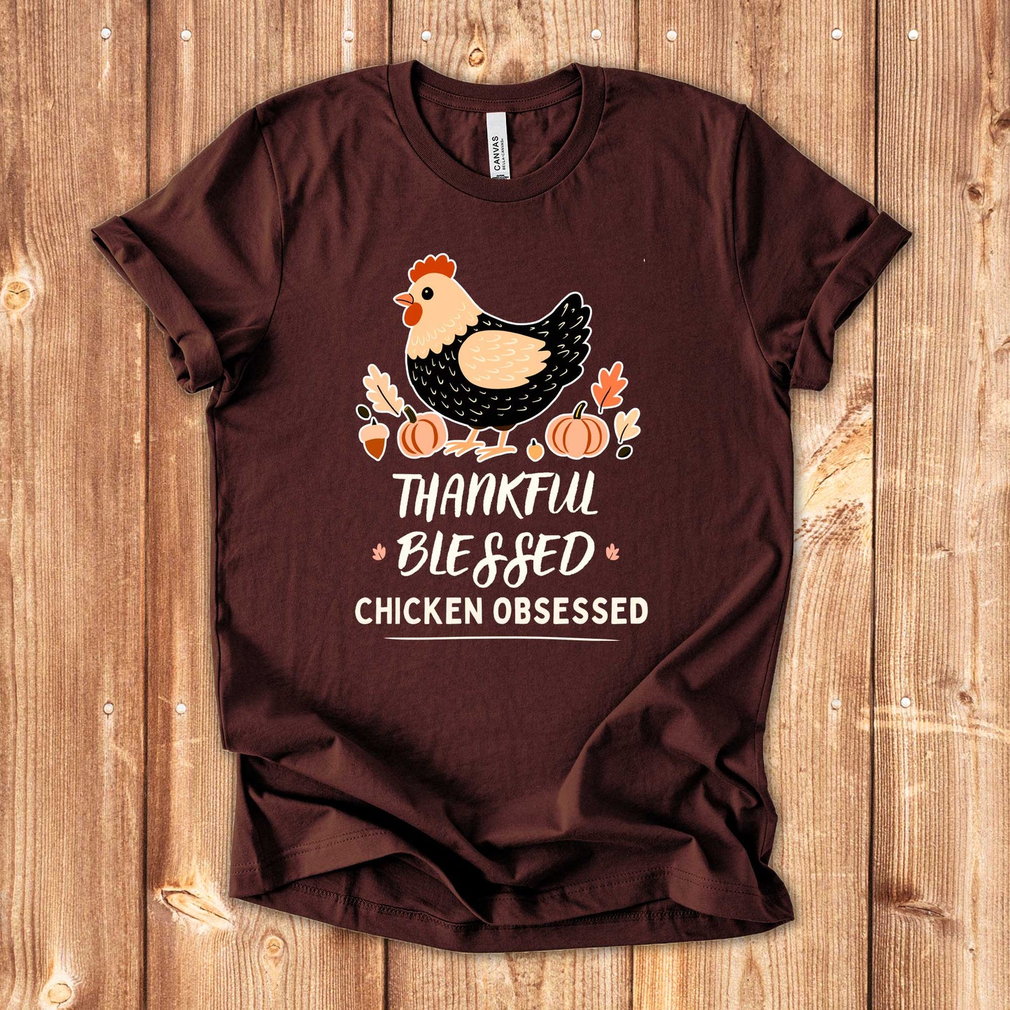 Thankful | Blessed | Chicken Obsessed Shirt