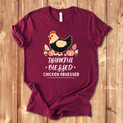 Thankful | Blessed | Chicken Obsessed Shirt