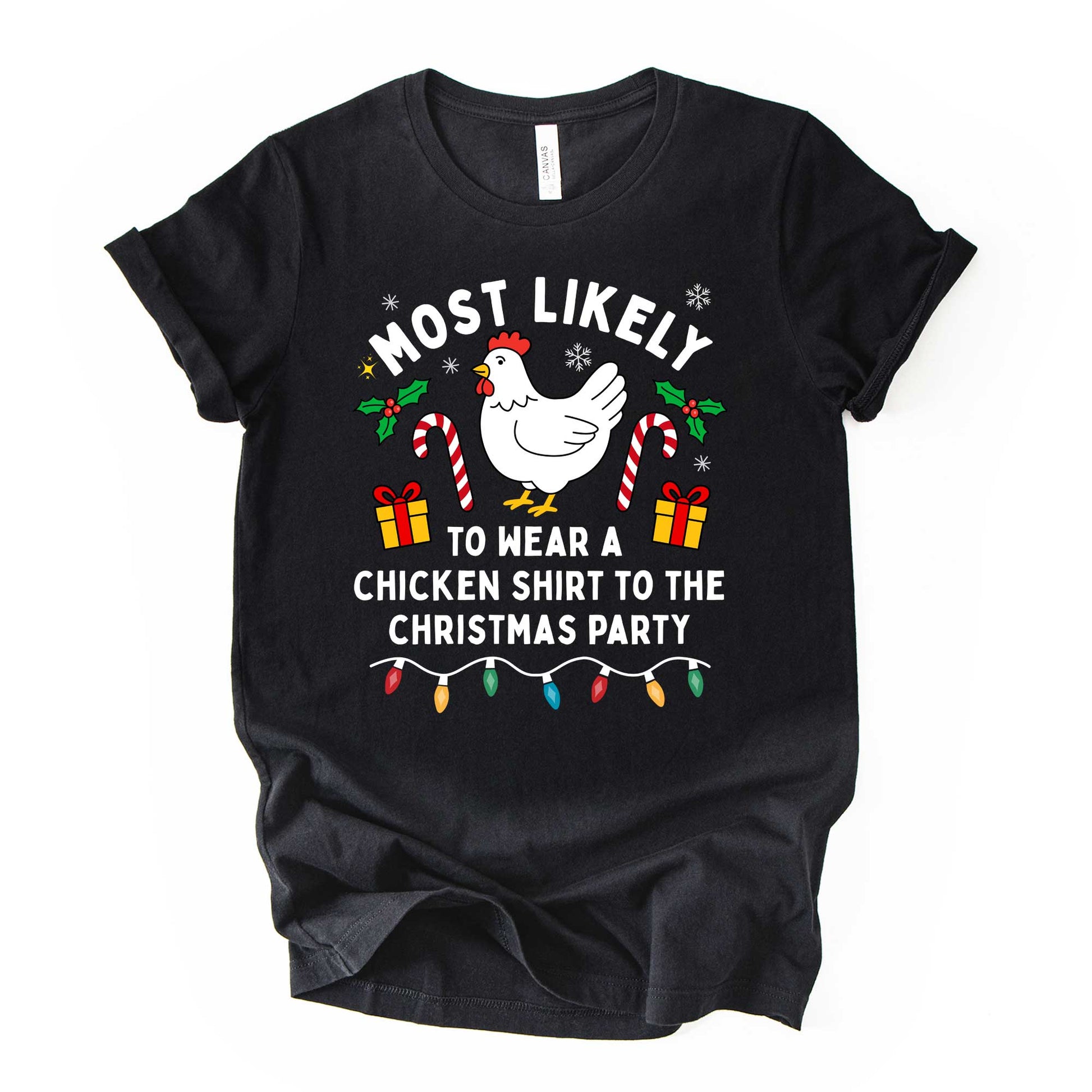 Funny Chicken Christmas Shirt – “Most Likely to Wear a Chicken Shirt to the Christmas Party”